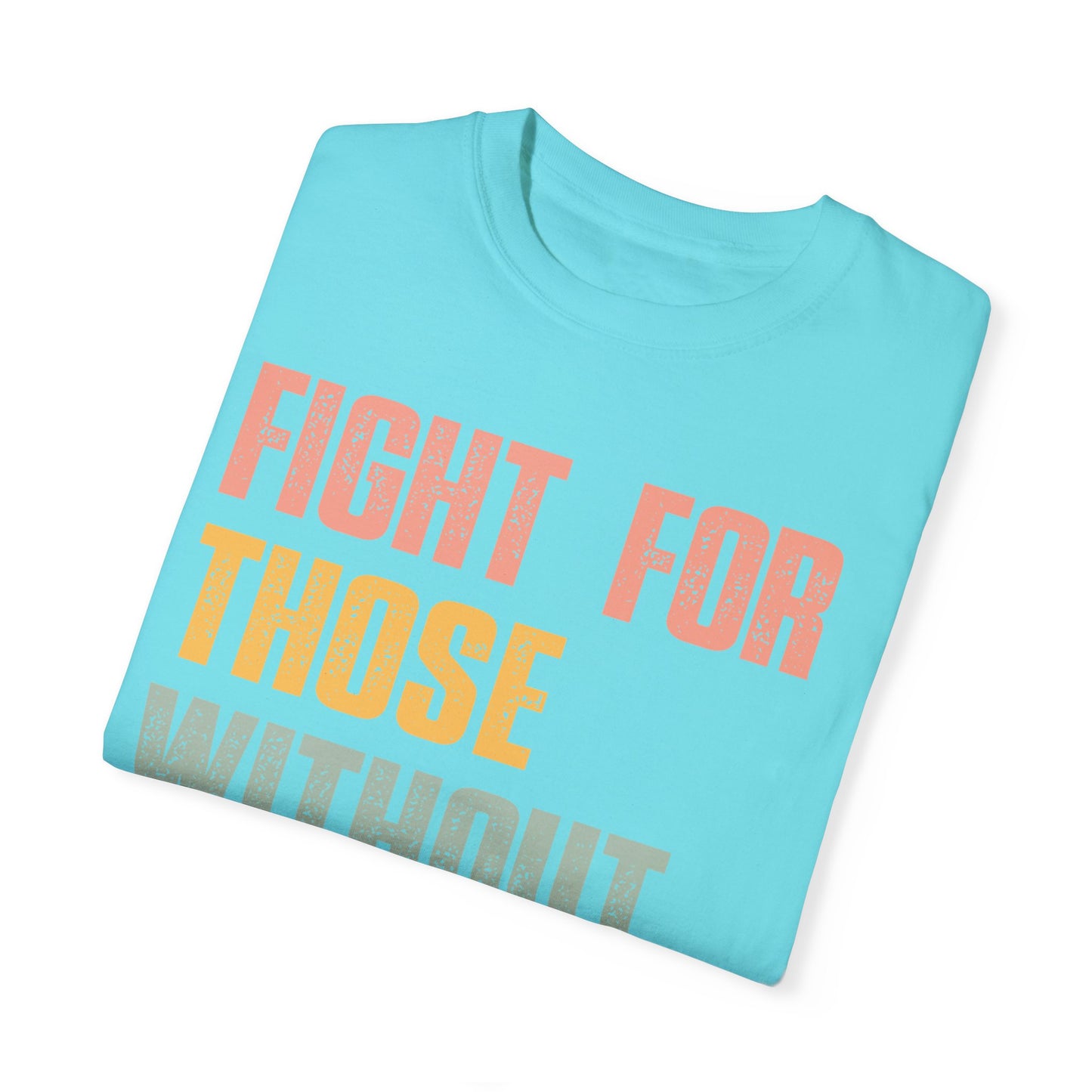 Fight for Those Without Your Privilege