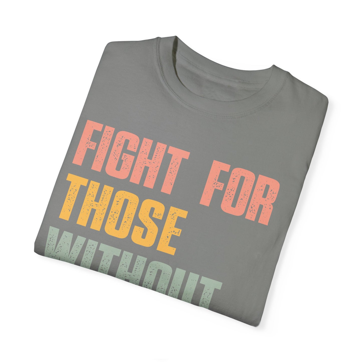 Fight for Those Without Your Privilege