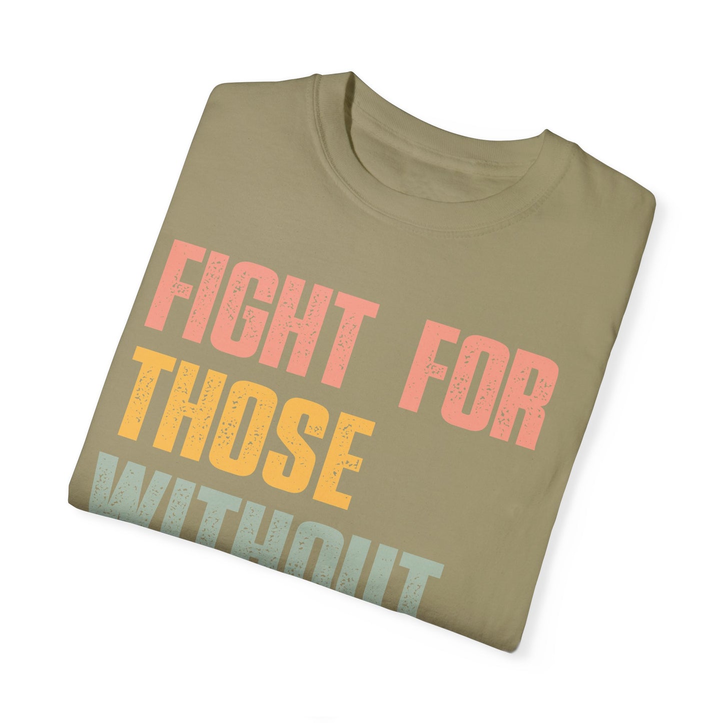 Fight for Those Without Your Privilege