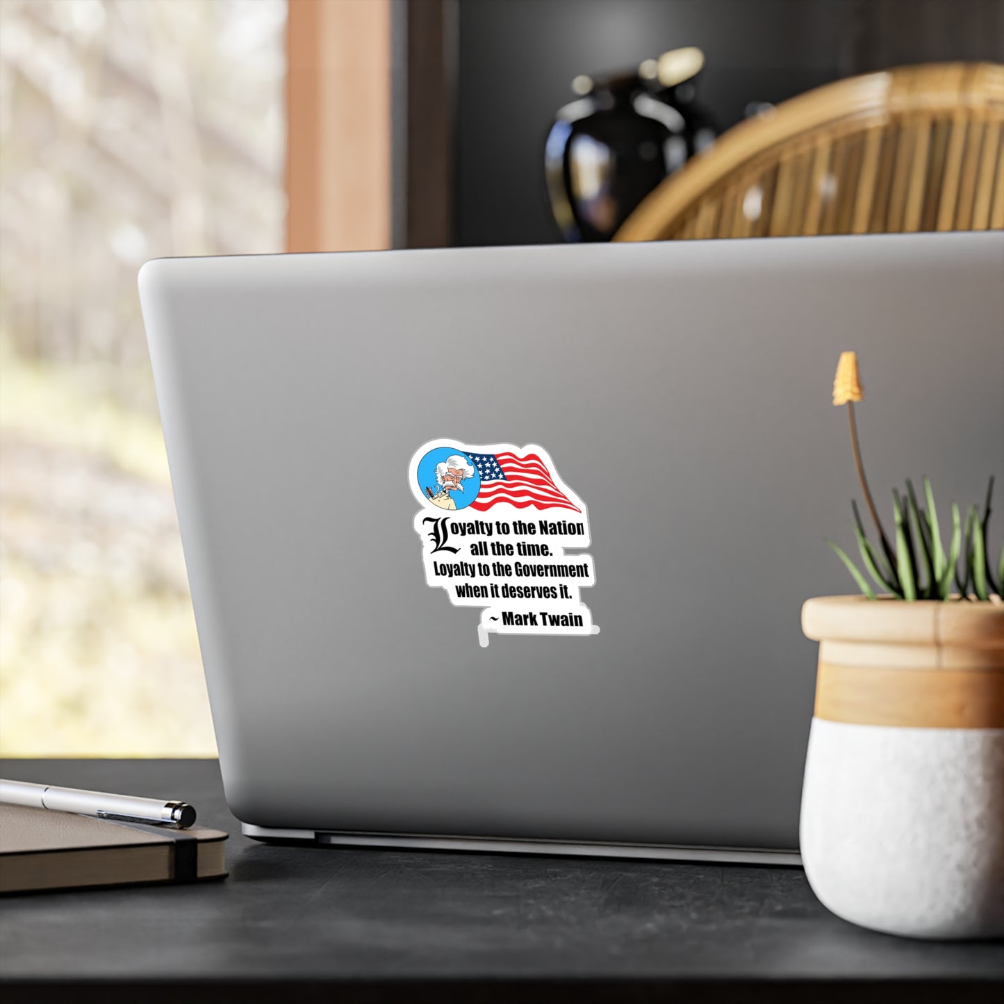 Patriotic Mark Twain Vinyl Decal Quote, Loyalty To The Nation Phone Case Sticker, Computer sticker, Mark Twain Quote Merchandise
