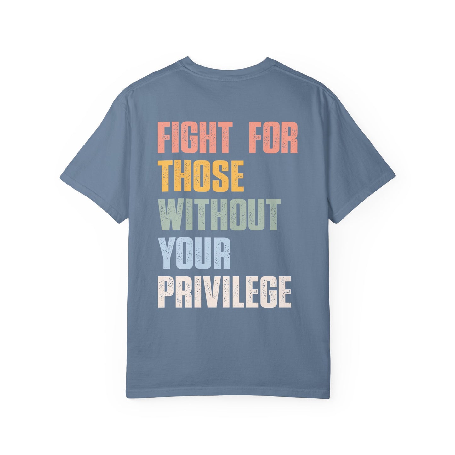 Fight For Those without your Privilege
