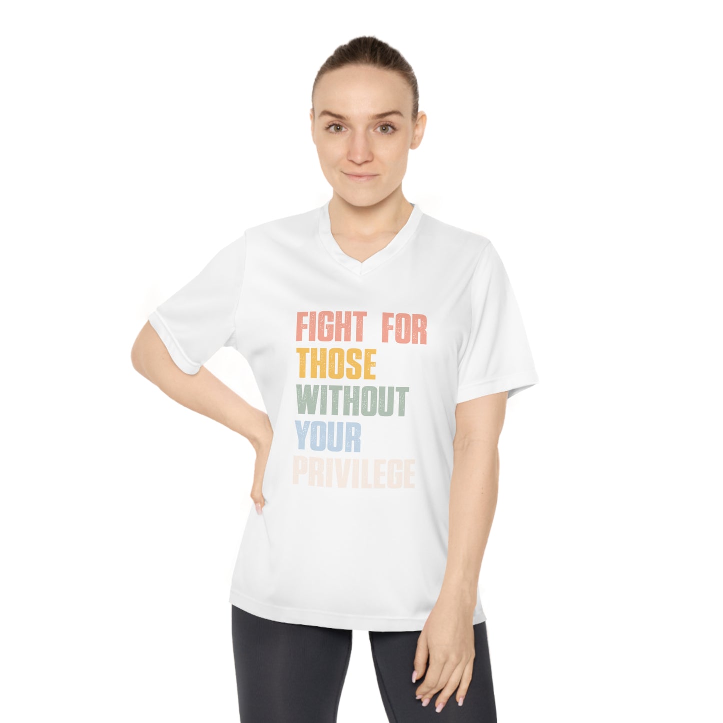 Performance V-Neck Women's T-Shirt - Fight For Those without Your Privilege