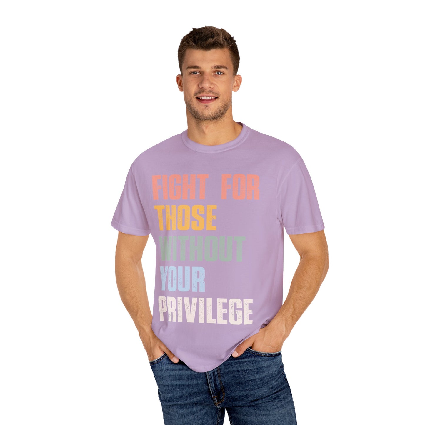 Fight for Those Without Your Privilege