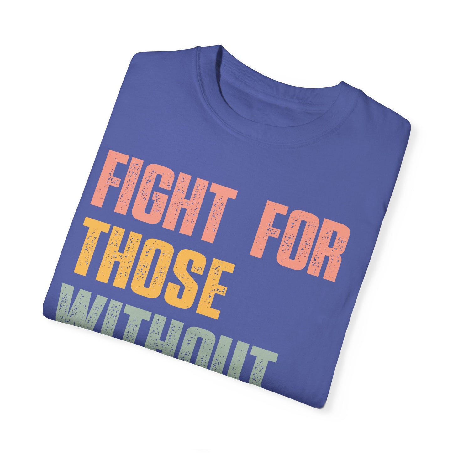Fight for Those Without Your Privilege