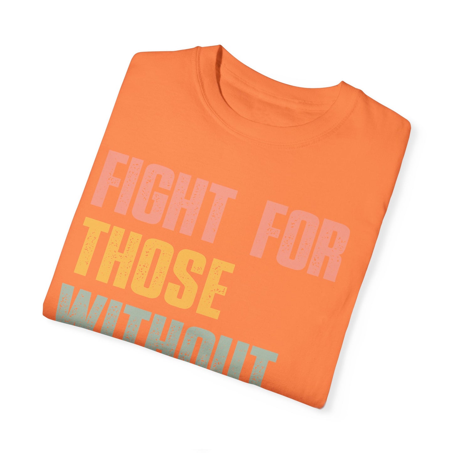 Fight for Those Without Your Privilege