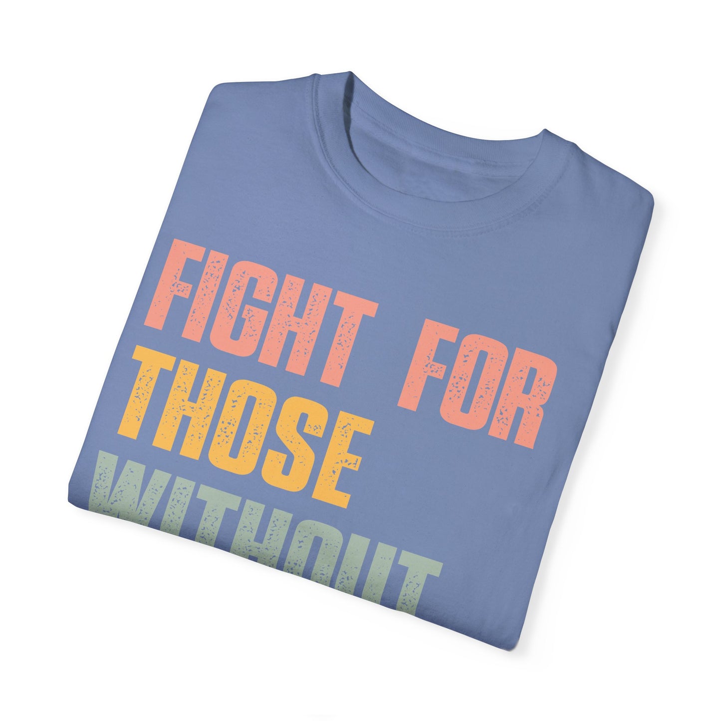 Fight for Those Without Your Privilege