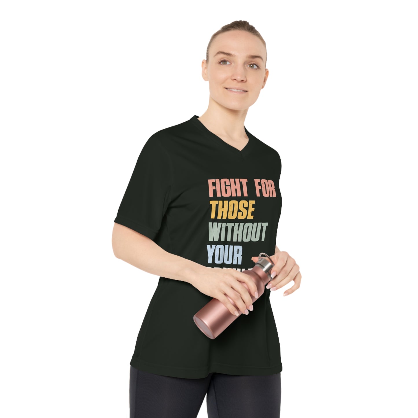 Performance V-Neck Women's T-Shirt - Fight For Those without Your Privilege