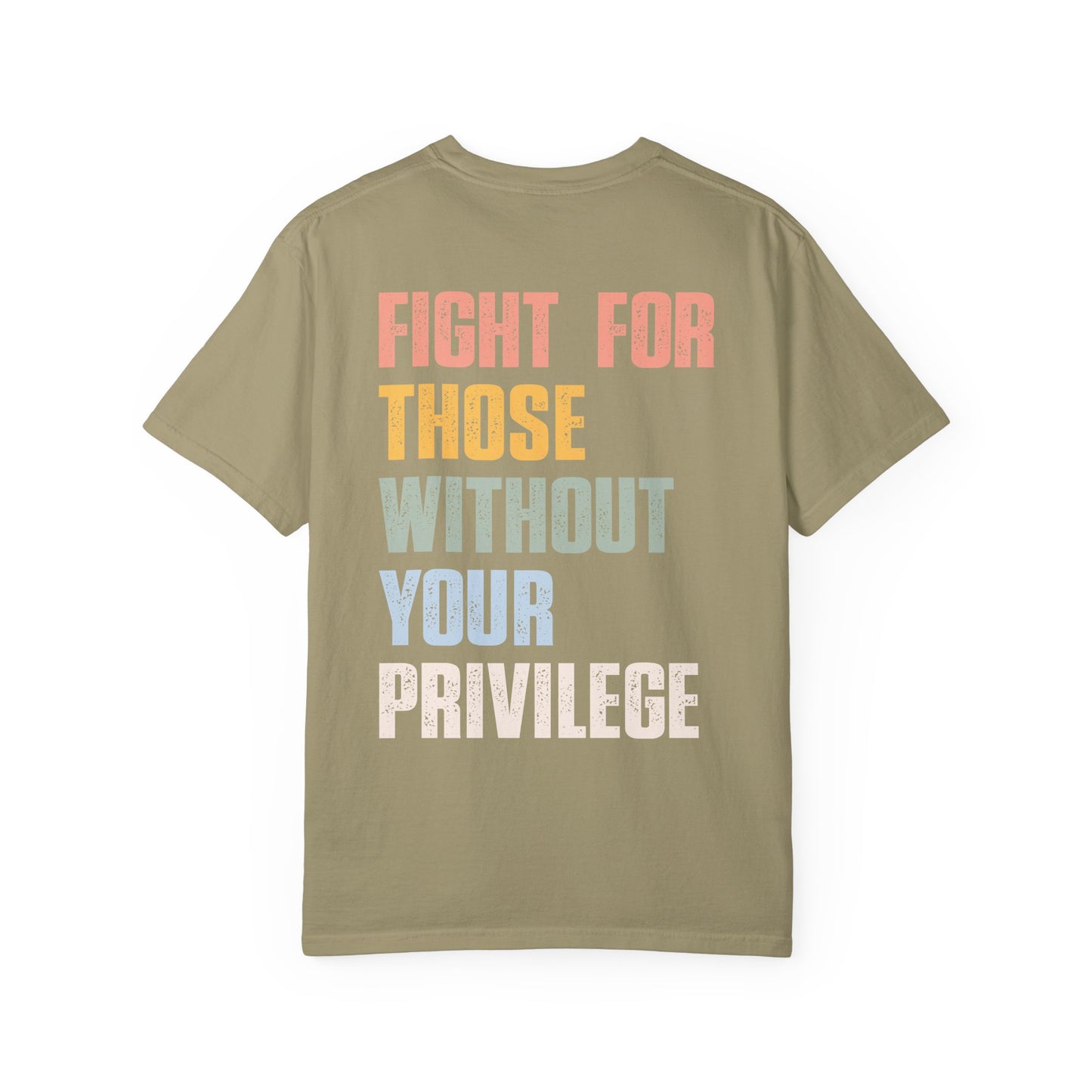 Fight For Those without your Privilege