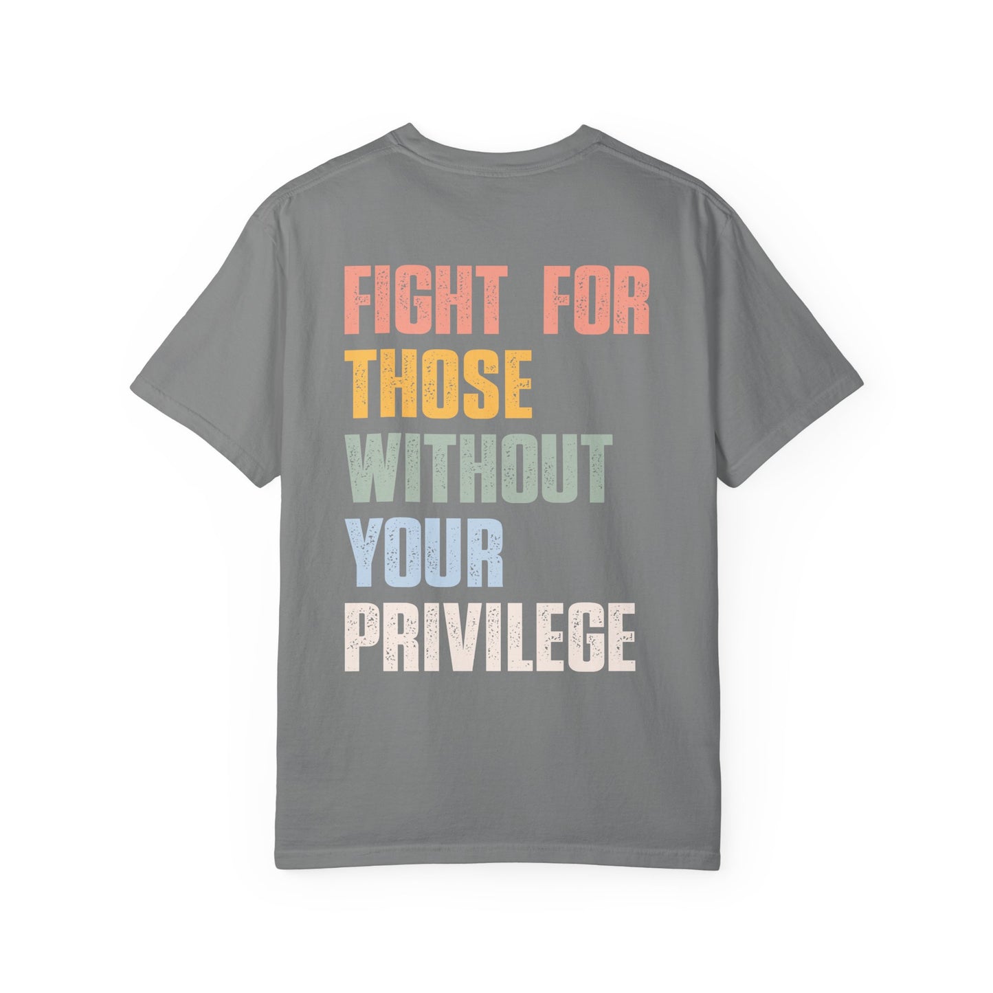 Fight For Those without your Privilege