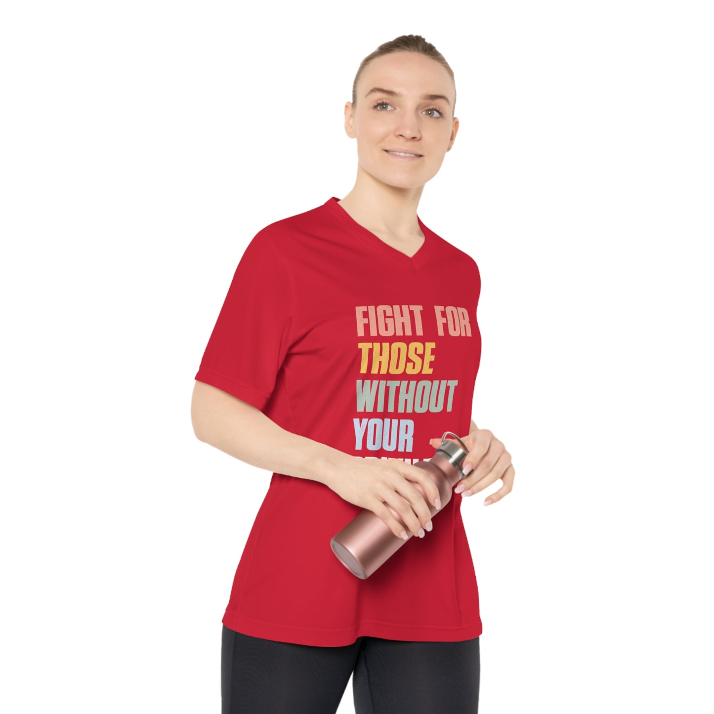 Performance V-Neck Women's T-Shirt - Fight For Those without Your Privilege