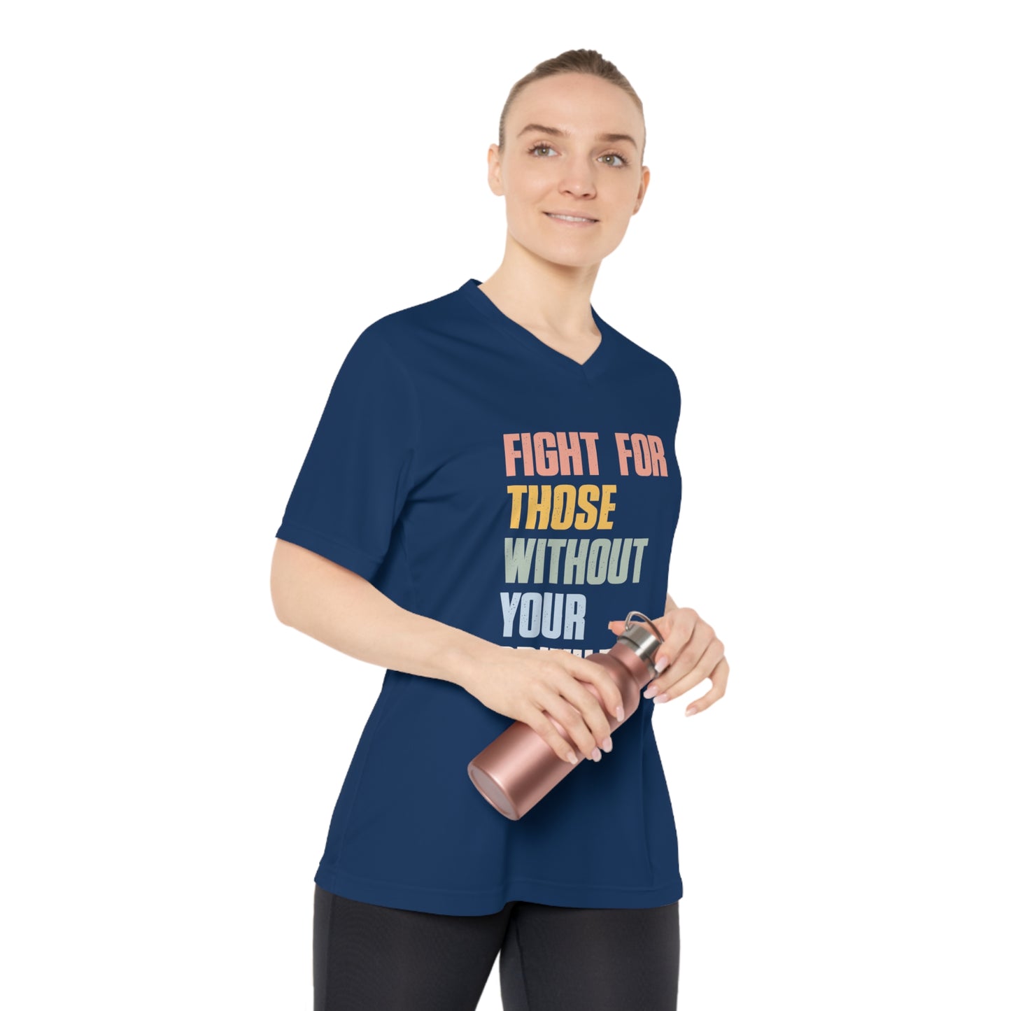 Performance V-Neck Women's T-Shirt - Fight For Those without Your Privilege