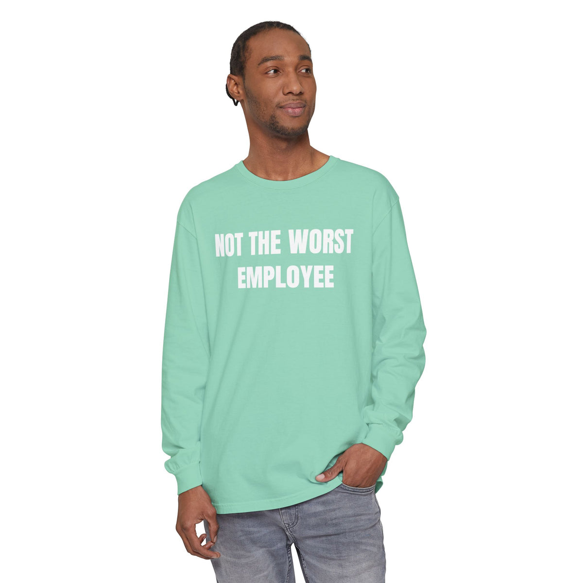Not the Worst Employee