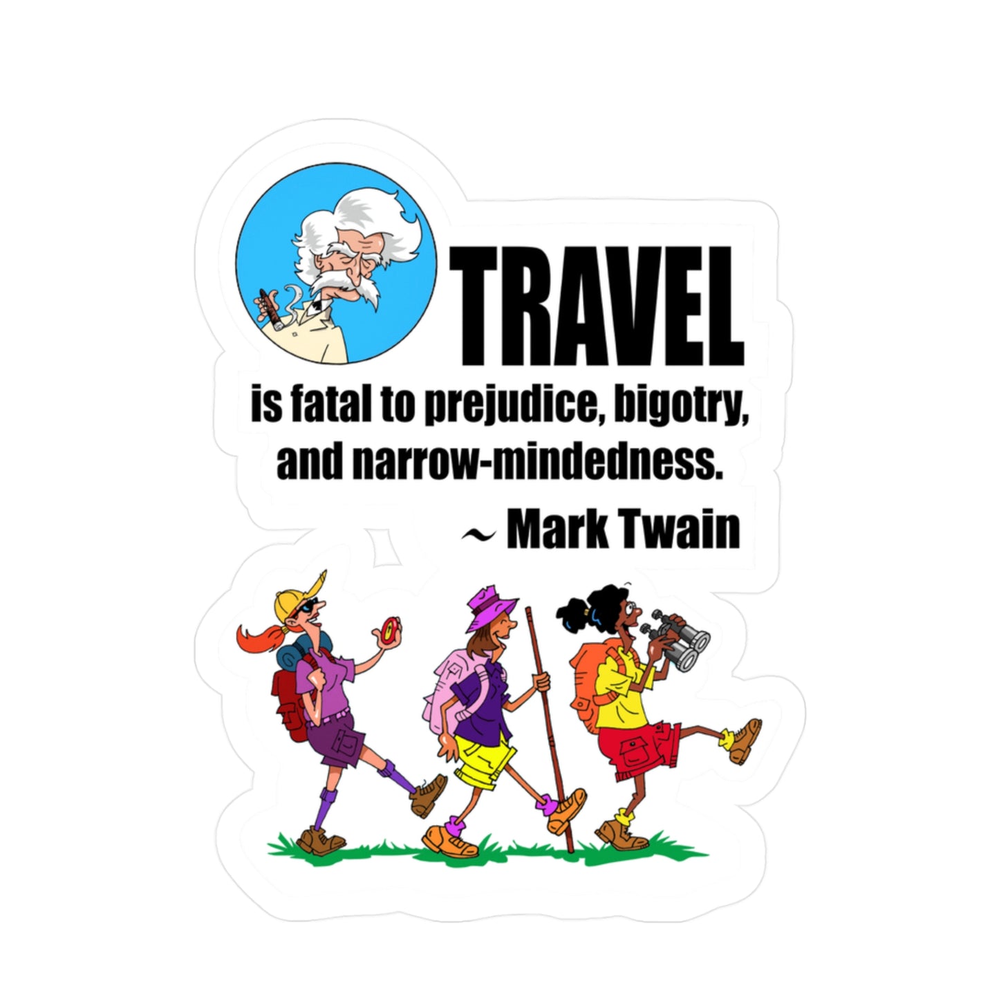 Travel Mark Twain Vinyl Decal Quote, Phone Case Sticker, Computer sticker, Mark Twain Quote Merchandise, Gift For Mark Twain Fan, Travel